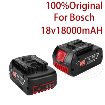 2021 Аккумуляторная батарея 18V 18000mah для Bosch 18V Резервная батарея 6.0A Портативная Замена для Bosch BAT609 Световой индикатор