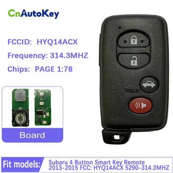 CN034011 Subaru 4-кнопочный пульт дистанционного управления Smart Key 2013-2015 FCC: HYQ14ACX 5290-314.3 МГц